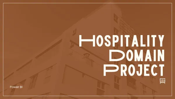 Hospitality Domain Project