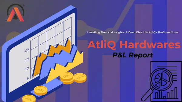 AtliQ Hardware P&L Report