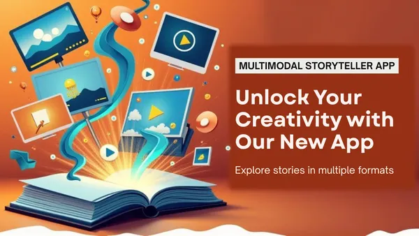 The Multimodal Storyteller