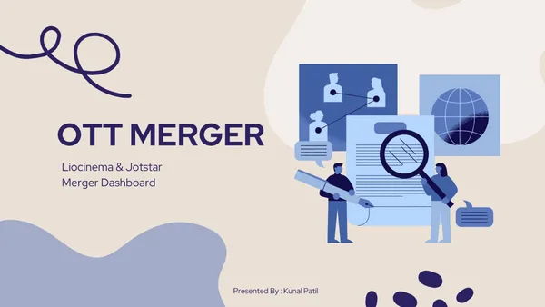 OTT Merger Dashboard