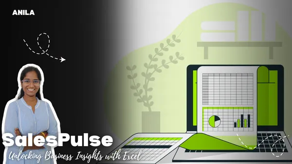 SalesPulse: Unlocking Business Insights with Excel