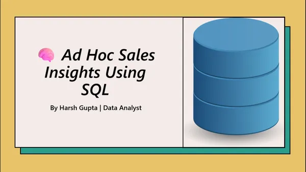 Ad Hoc Sales Insights