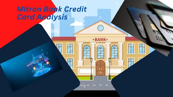 Credit Card Innovation: Mitron Bank