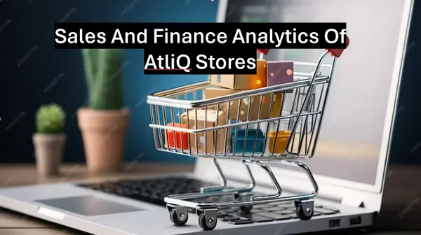Sales And Finance Analytics Of Atliq Stores
