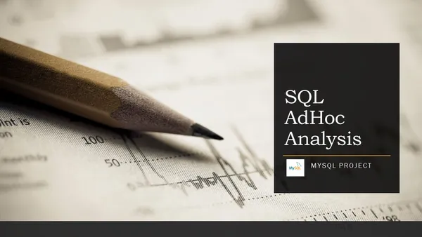 SQL AdHoc Analysis