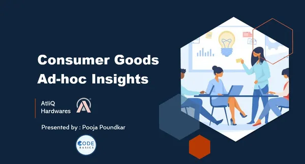 Consumer Goods Ad-hoc Insights