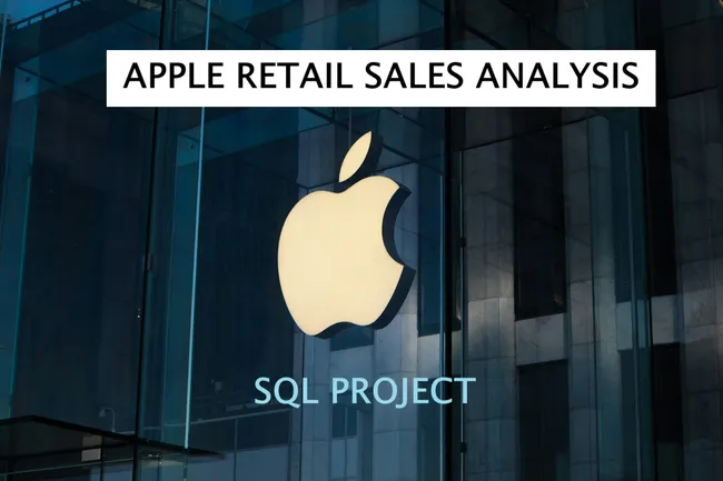 Apple Retail Sales Analysis