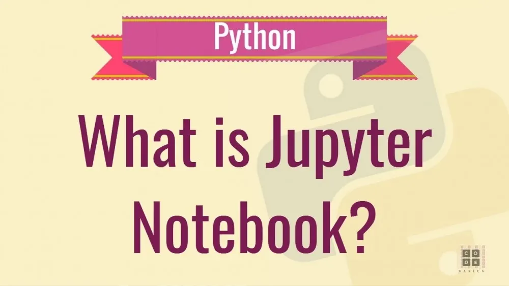 Jupyter Notebook Tutorial in Python