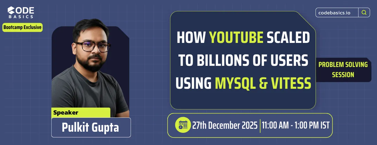 How YouTube Scaled to Billions of Users Using MySQL & Vitess | Live Problem Solving Session #2