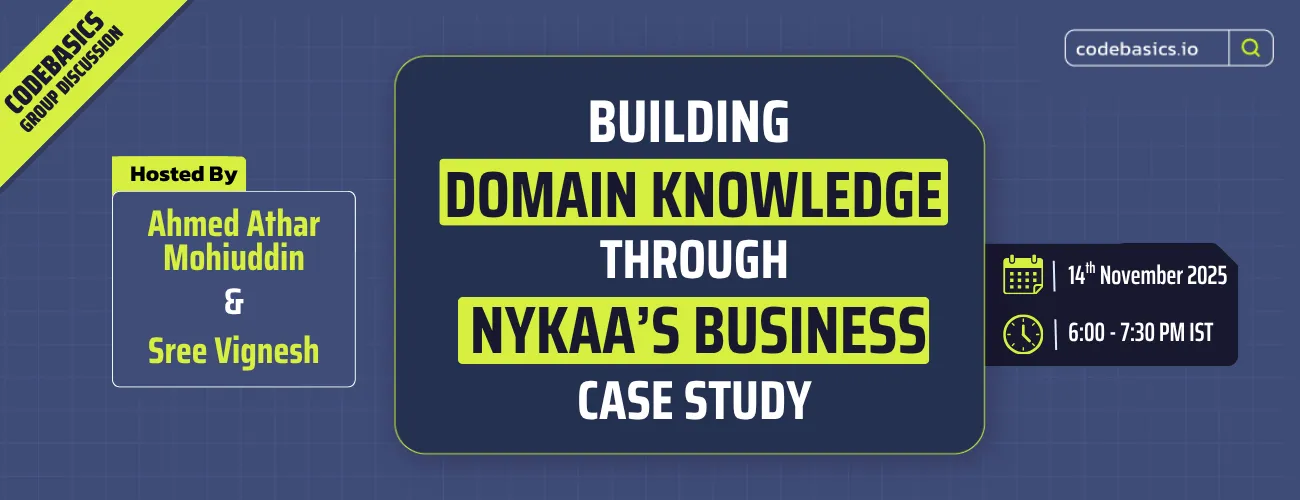 Building Domain Knowledge through Nykaa’s Business Story