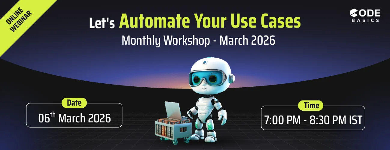 Let's Automate your Use Cases: Monthly Live Workshop